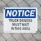 Signmission Truck Drivers Must Wait In This Area OSHA Notice Sign, Plastic, 10in W x 7in L, 2PK OS-2PACK-NS-P-710-L-16763 - alternate 7